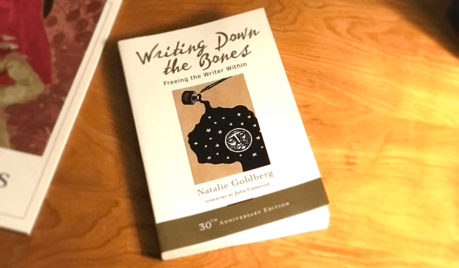 First Quarter Recommended Reading: Writing Down the Bones by Goldberg